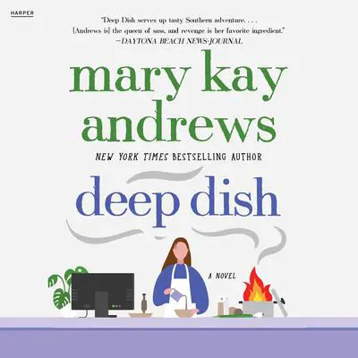 Deep Dish Audibook, by Mary Kay Andrews