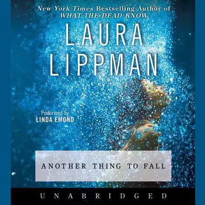 Another Thing to Fall Audibook, by Laura Lippman