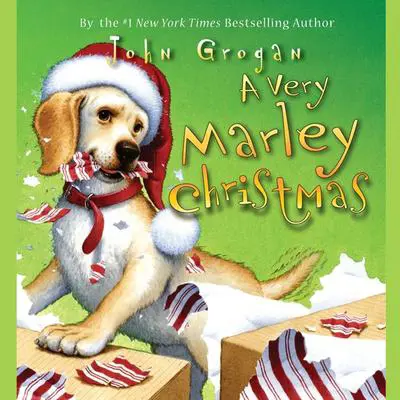 A Very Marley Christmas Audibook, by John Grogan