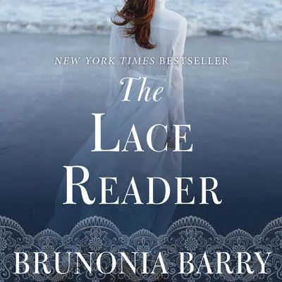 The Lace Reader Audibook, by Brunonia Barry