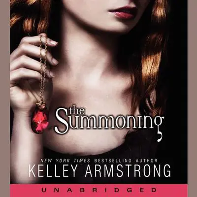 The Summoning Audibook, by Kelley Armstrong