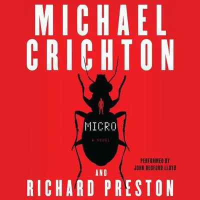 Micro: A Novel Audibook, by Michael Crichton