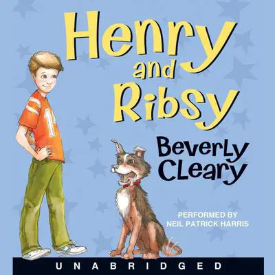 Henry and Ribsy Audibook, by Beverly Cleary
