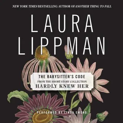 The Babysitter's Code Audibook, by Laura Lippman