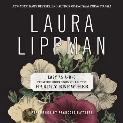 Easy as A-B-C Audibook, by Laura Lippman