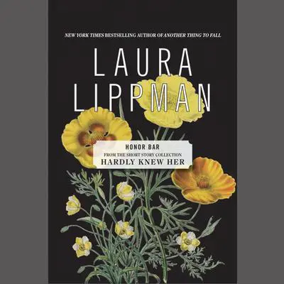 Honor Bar Audibook, by Laura Lippman