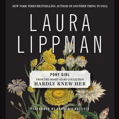 Pony Girl Audibook, by Laura Lippman