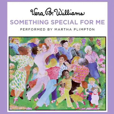 Something Special for Me Audibook, by Vera B. Williams