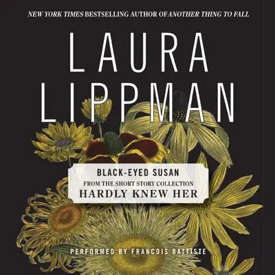 Black-Eyed Susan Audibook, by Laura Lippman