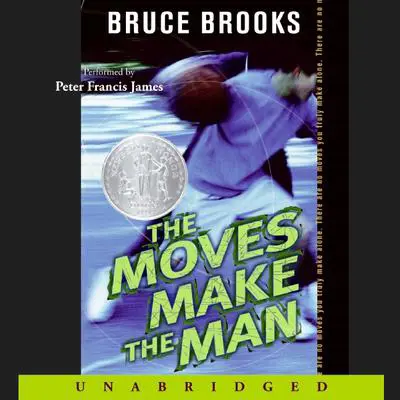 The Moves Make the Man Audibook, by Bruce Brooks