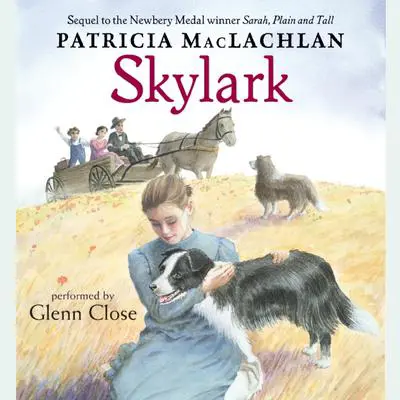 Skylark Audibook, by Patricia MacLachlan
