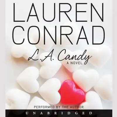 L.A. Candy Audibook, by Lauren Conrad