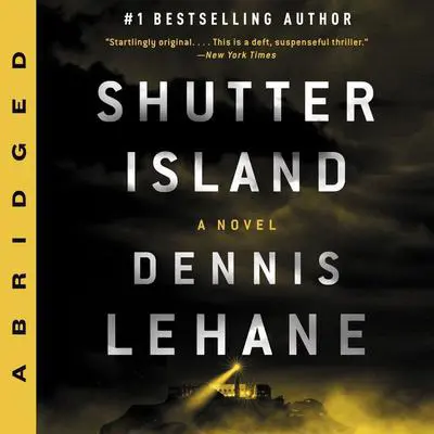Shutter Island: A Novel Audibook, by Dennis Lehane