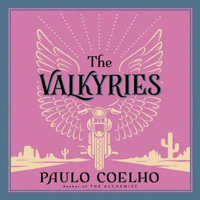 The Valkyries: An Encounter with Angels Audibook, by Paulo Coelho