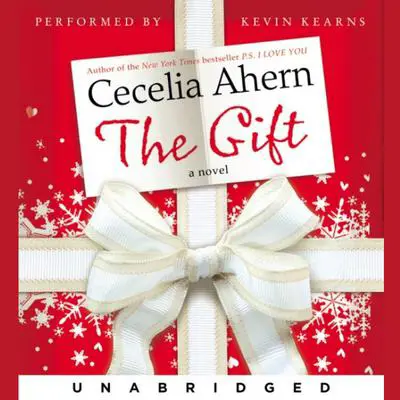 The Gift Audibook, by Cecelia Ahern