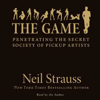 The Game Audibook, by Neil Strauss