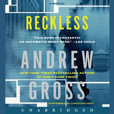 Reckless: A Novel Audibook, by Andrew Gross