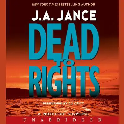 Dead to Rights Audibook, by J. A. Jance