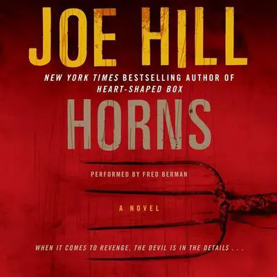Horns: A Novel Audibook, by Joe Hill