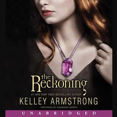 The Reckoning Audibook, by Kelley Armstrong