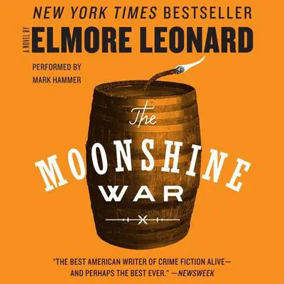 The Moonshine War Audibook, by Elmore Leonard
