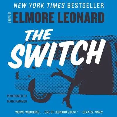 The Switch Audibook, by Elmore Leonard
