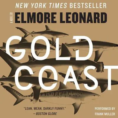 Gold Coast Audibook, by Elmore Leonard