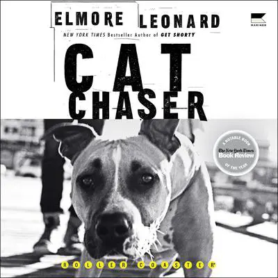 Cat Chaser Audibook, by Elmore Leonard