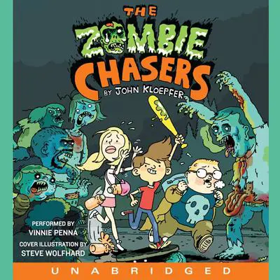 The Zombie Chasers Audibook, by John Kloepfer