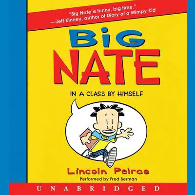Big Nate: In a Class by Himself Audibook, by Lincoln Peirce