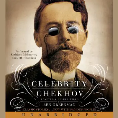 Celebrity Chekhov Audibook, by Ben Greenman