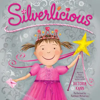 Silverlicious Audibook, by Victoria Kann