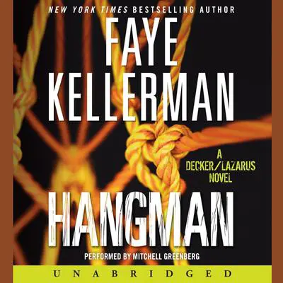 Hangman: A Decker/Lazarus Novel Audibook, by Faye Kellerman