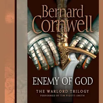 Enemy of God Audibook, by Bernard Cornwell