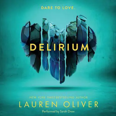 Delirium Audibook, by Lauren Oliver
