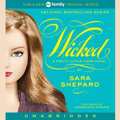 Pretty Little Liars #5: Wicked Audibook, by Sara Shepard