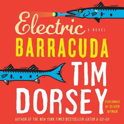 Electric Barracuda Audibook, by Tim Dorsey