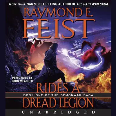 Rides a Dread Legion: Book One of the Demonwar Saga Audibook, by Raymond E. Feist