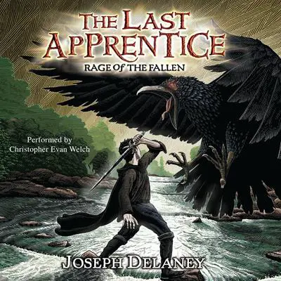 The Last Apprentice: Rage of the Fallen (Book 8) Audibook, by Joseph Delaney