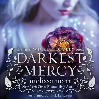 Darkest Mercy Audibook, by Melissa Marr