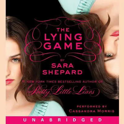 The Lying Game Audibook, by Sara Shepard