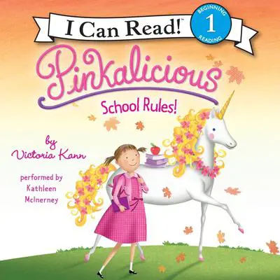 Pinkalicious: School Rules! Audibook, by Victoria Kann