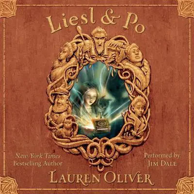 Liesl & Po Audibook, by Lauren Oliver