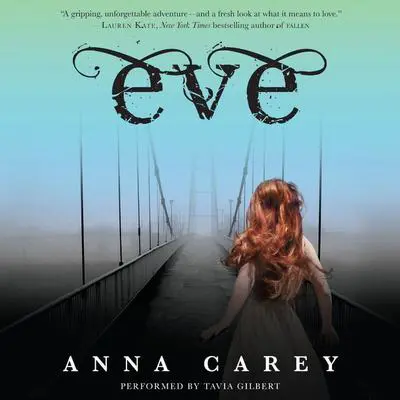 Eve Audibook, by Anna Carey