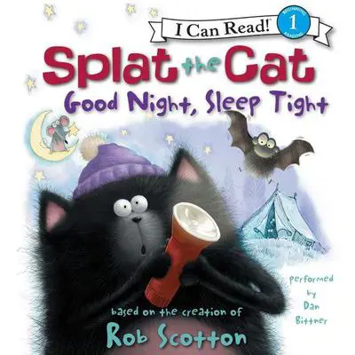 Splat the Cat: Good Night, Sleep Tight Audibook, by Rob Scotton