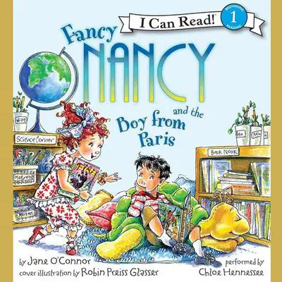 Fancy Nancy and the Boy from Paris Audibook, by Jane O’Connor