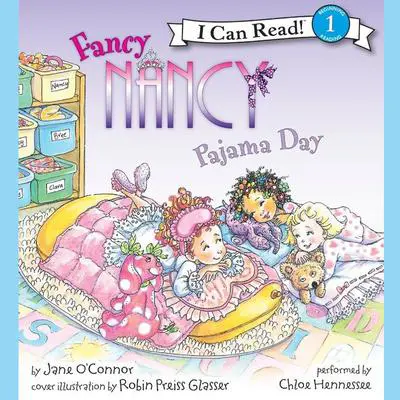 Fancy Nancy: Pajama Day Audibook, by Jane O’Connor