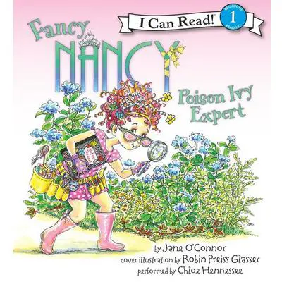 Fancy Nancy: Poison Ivy Expert Audibook, by Jane O’Connor