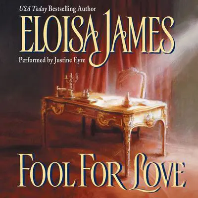 Fool for Love Audibook, by Eloisa James