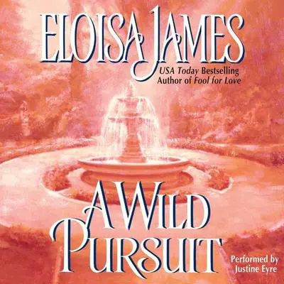 A Wild Pursuit Audibook, by Eloisa James